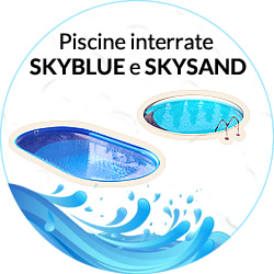 Saldi piscine interrate in lamiera d'acciaio Skyblue e Skysand 2024